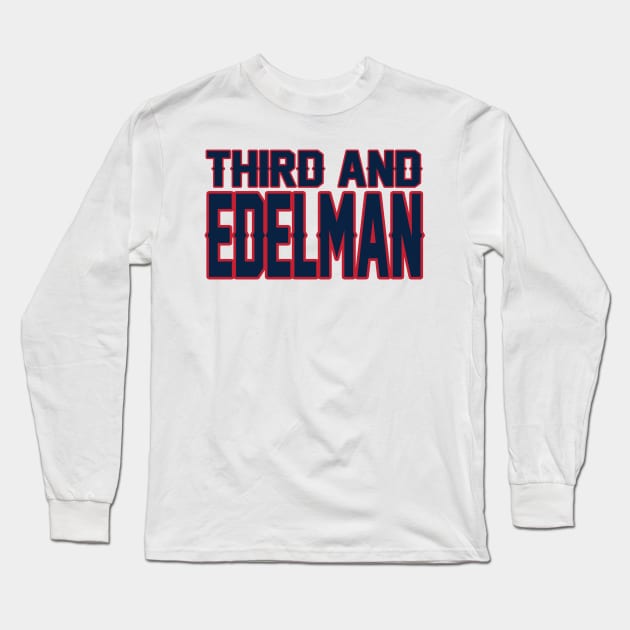 New England LYFE: Third and Edelman! Long Sleeve T-Shirt by OffesniveLine